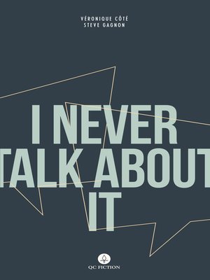 cover image of I Never Talk About It
